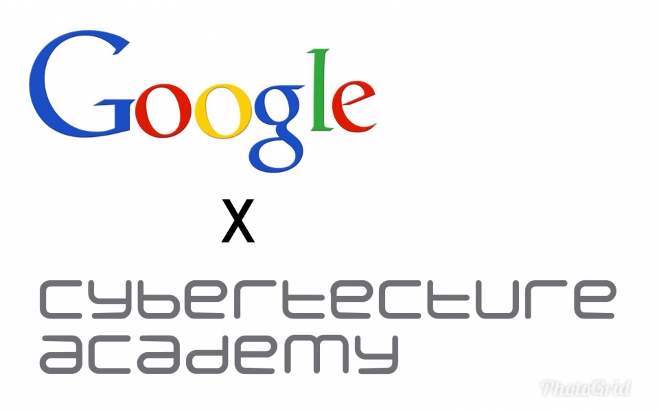 Google x Cybertecture Academy 2018