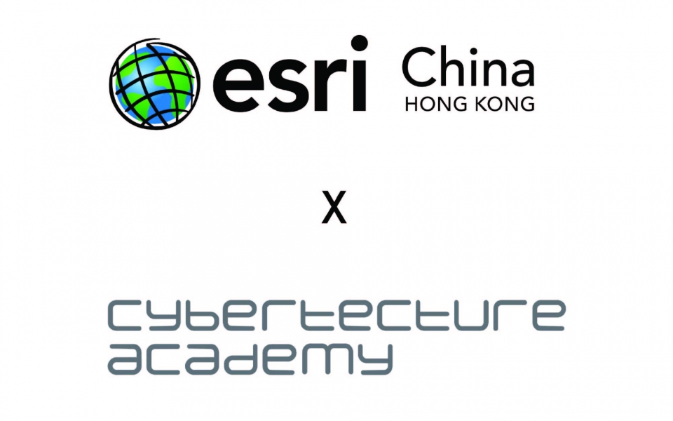 ESRI China Hong Kong x Cybertecture Academy 2018